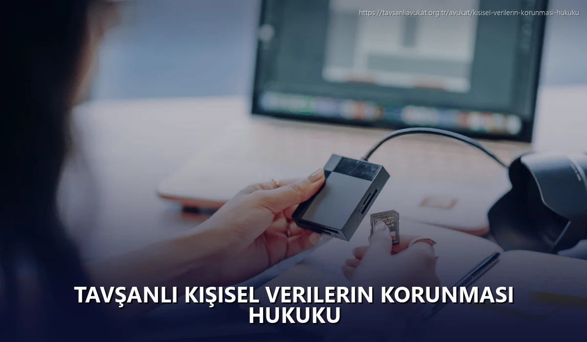 Tavşanli Kişisel Verilerin Korunması Hukuku