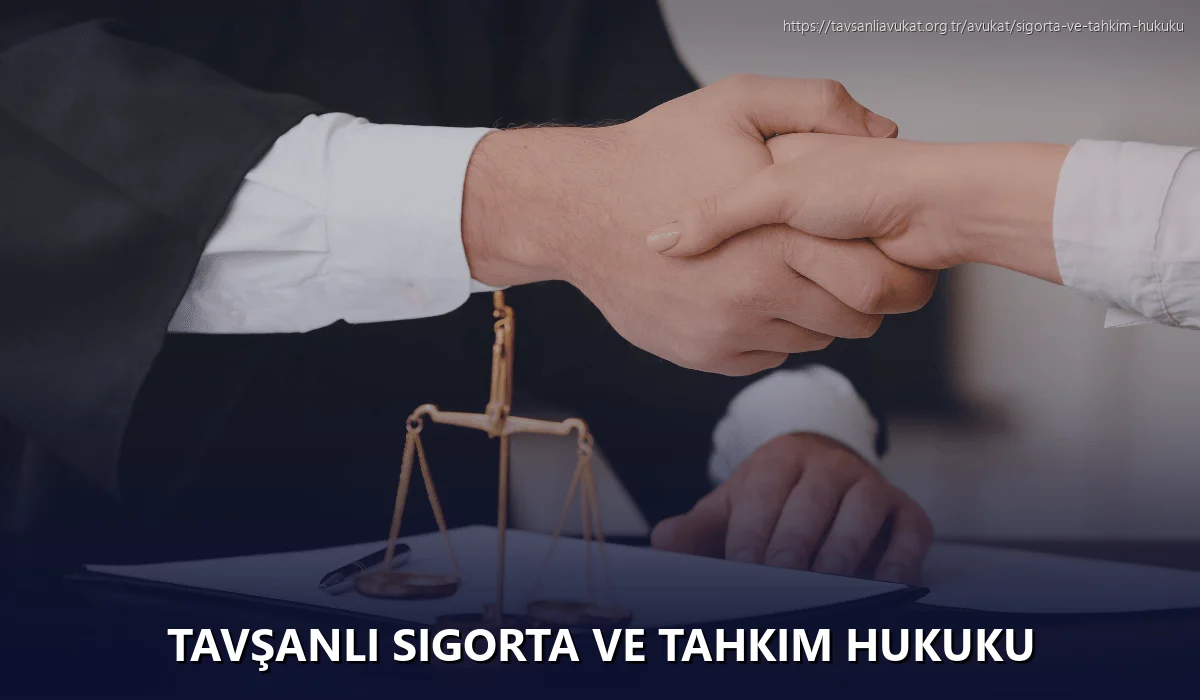 Tavşanli Sigorta ve Tahkim Hukuku
