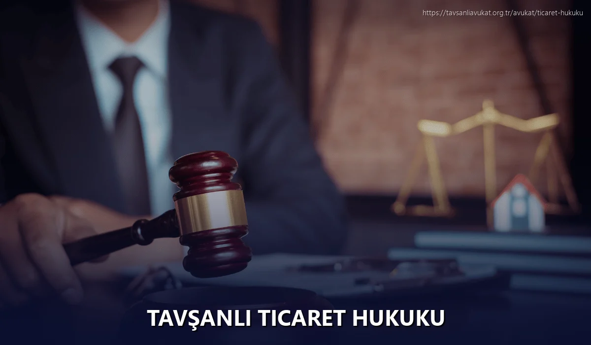Tavşanli Ticaret Hukuku